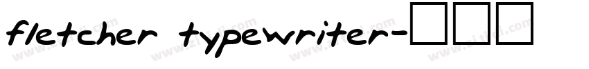 fletcher typewriter字体转换